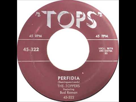 Bud Roman and The Toppers – Perfidia