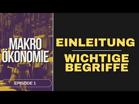 1 - Einführung in die Makroökonomie | Makroökonomie 1. Sem.