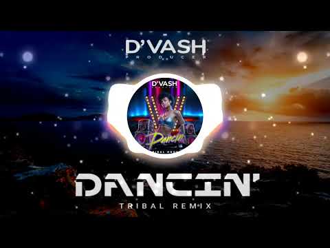 Jim X Ft. Syreen - Dancin' (D'VASH) TRIBAL/ GUARACHA/ ALETEO 💃🎺
