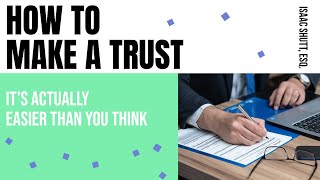 Step-By-Step Guide To Set Up A Revocable Trust In Texas: Expert Legal Advice 2023 | Isaac Shutt Esq