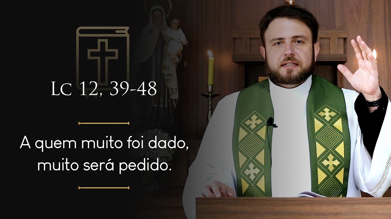 Homilia Diária | Quarta-feira - 29ª Semana do Tempo Comum (Lc 12, 39-48)