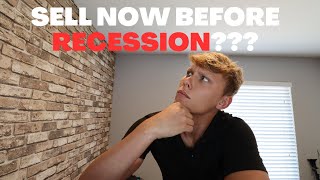 Should You Sell Your House Now Before Recession? | What You NEED To Know