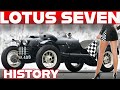 Lotus Seven: 60 years of lightness and precision