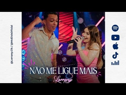 Lorrany Costa e Mc Elvis - Não me ligue mais (EP)