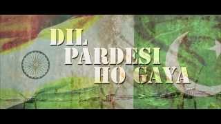 Dil Pardesi Ho Gaya Punjabi Movie Trailer