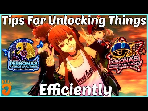 Persona 3 and 5 Dancing - Some Tips For Unlocking Things Efficiently
