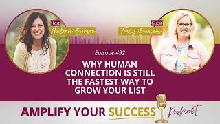 Episode 492: Why Human Connection Is Still the Fastest Way to Grow Your List with Tracy Beavers
