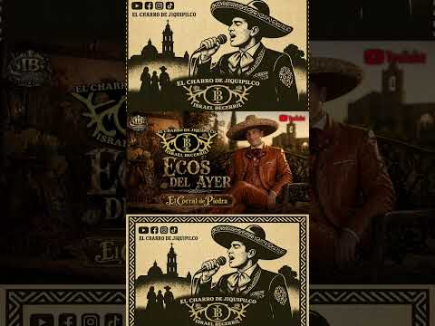 El corral de piedra - Israel Becerril "El Charro de Jiquipilco [ECOS DEL AYER] PARTE 2