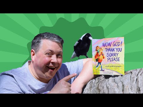 Wow God! Thank You, Sorry, Please