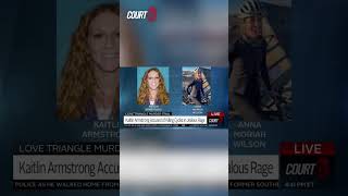 #KaitlinArmstrong's Friend Says Armstrong Would Kill #MoWilson | COURT TV