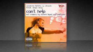 Andrew Fields & Cj Stash feat. Sinja May - Can't Help (Pattraxx Remix)