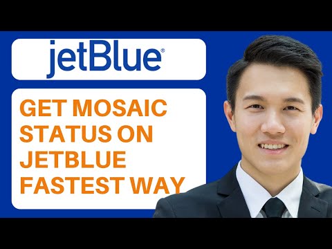 How To Get Mosaic Status on JetBlue FASTEST Way (Full Guide)