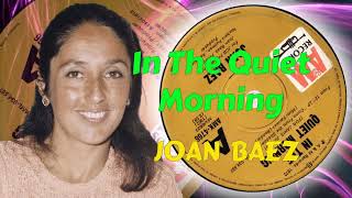 Joan Baez  -  In The Quiet Morning (1972)