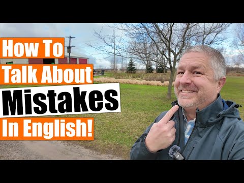 How to Talk About Mistakes in English