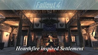 Hearthfire inspired Settlement -FALLOUT 4 MODS 