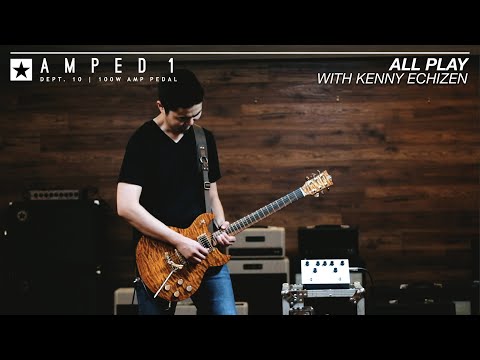 AMPED 1 Tones With Kenny Echizen | Blackstar