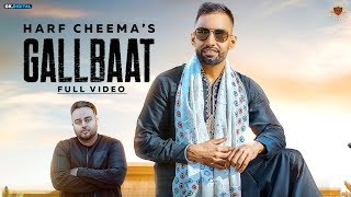 GALLBAAT - Harf Cheema Ft Gurlej Akhtar (Official 