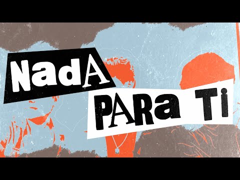 Varados - Nada Para Ti (Video Lyric Oficial)
