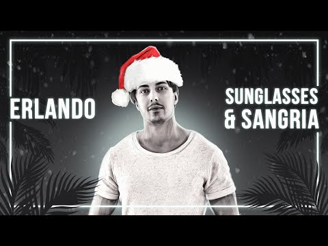 Erlando - Sunglasses & Sangria (Music Video)