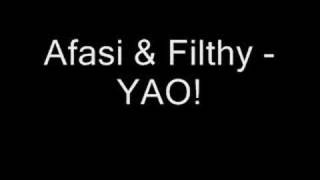 Afasi & Filthy - YAO!