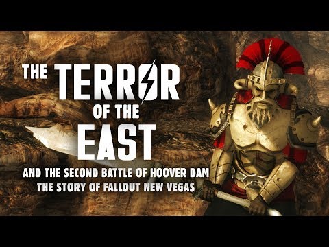 The Story of Fallout New Vegas Part 8: The Terror of the East & The Battle for Hoover Dam