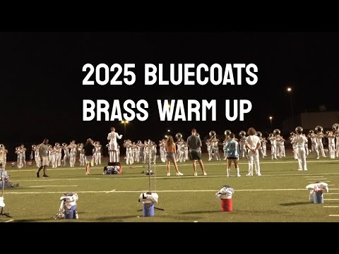2025 Bluecoats - Brass Warm up | HQ Audio