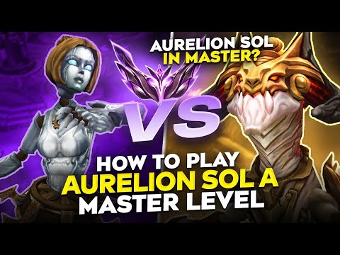 How to play Aurelion Sol at a MASTER level