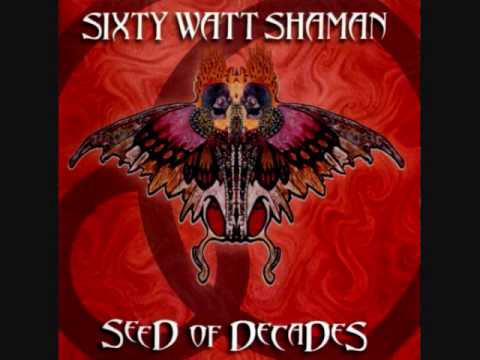 Sixty Watt Shaman - Red Colony