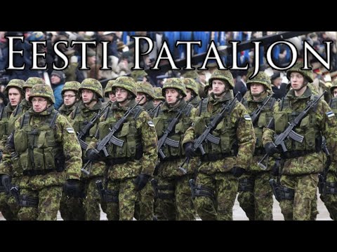 Estonian March: Eesti Pataljon - The Estonian Battalion