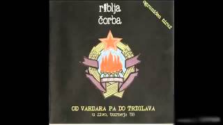 Riblja Čorba Tu nema boga nema pravde 1996 Not On Label