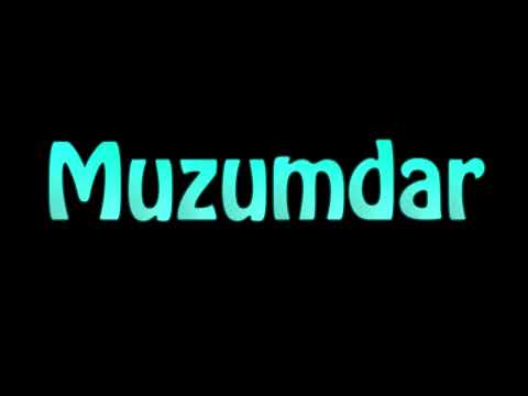 Learn How To Pronounce Muzumdar