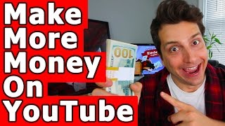 Make More Money On YouTube (How to Get Higher Video Ad CPMs)