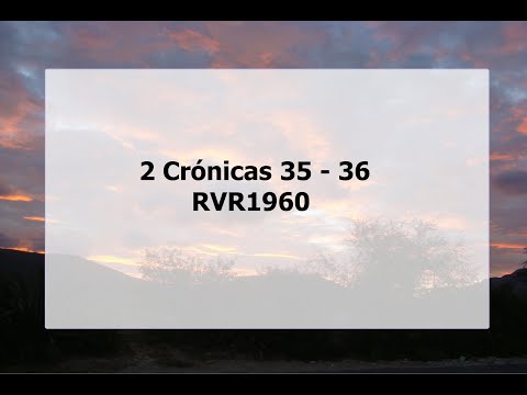 La Biblia hablada / 2 Cronicas 35 - 36