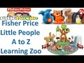 Little People A To Z Learning Zoo Animals Fisher Price Playset