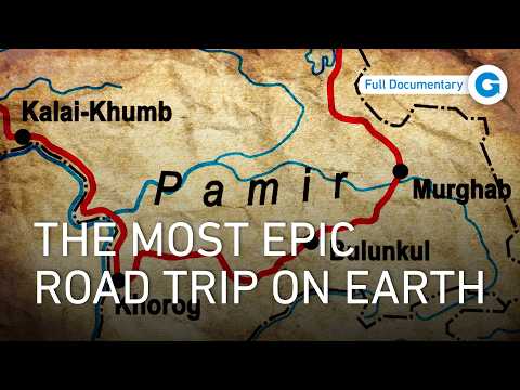 Pamir Highway: The World's Most Remote Road Trip | Full Documentary