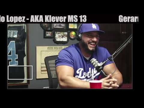 MS 13 Klever - Gerardo Lopez