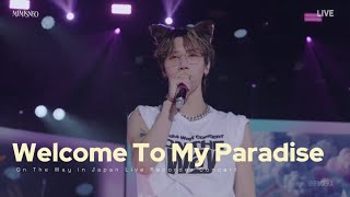 Download lagu WayV 威神V 'Welcome To My Paradise' @2024 On The Way In Japan mp3