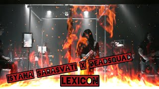 Download lagu DeadSquad X Isyana Sarasvati Lexicon LIVE #Lexicon #deadsquad mp3
