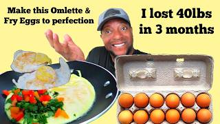 Lose 40lbs in 4 Months Eating Eggs. Here Is How to Cook Them.
