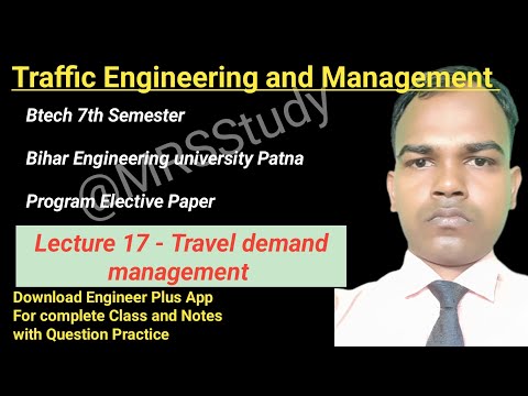 Traffic Engineering and Management | Travel demand Management | B-tech 7th Semester | BEU Patna