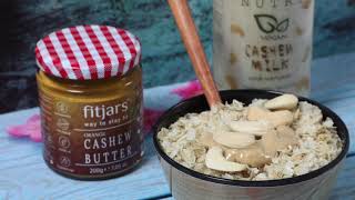 Barley Flakes with Cashew Milk and Cashew Butter