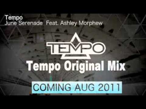 June Serenade Ft. Ashley Morphew - DJ Tempo (Original)