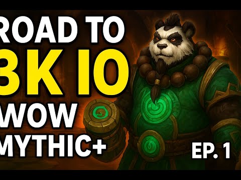 Road to 3K IO | WoW Mythic+ Tanking (Brewmaster Monk Ep1)
