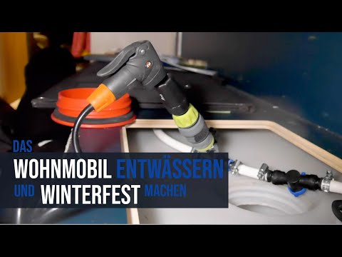 WOHNMOBIL ENTWÄSSERN und WINTERFEST machen | Floe-System | Wasserschäden im Wohnmobil vermeiden