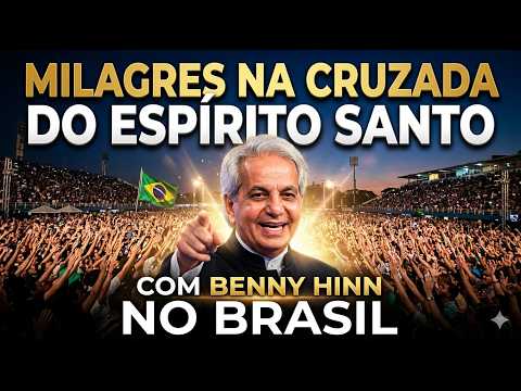 CRUZADA DO ESPIRITO SANTO COM BENNY HINN - BRAZIL - MA - MILAGRES EXTRAORDINÁRIOS!