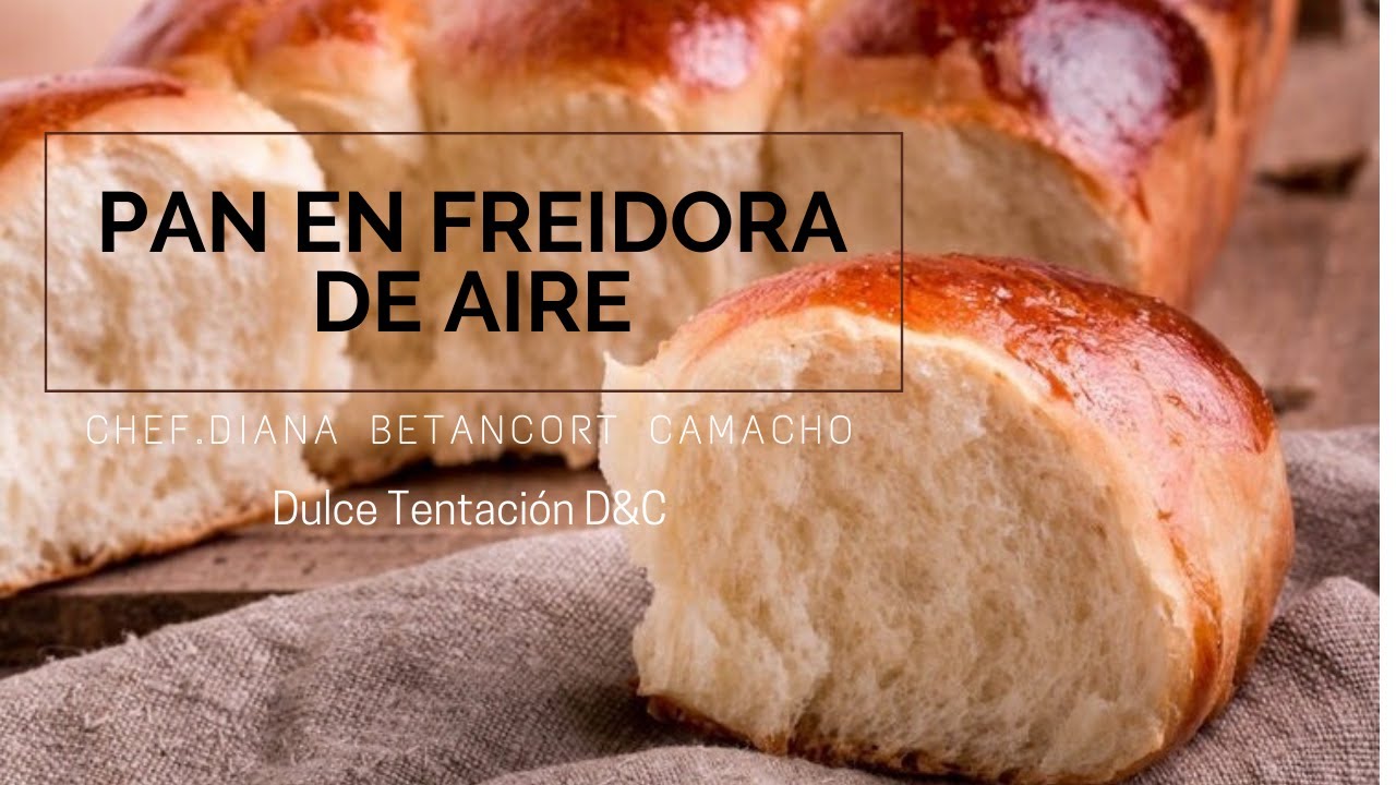 Watch Pan en Freidora de Aire/Air Fryer Bread Now Pan en Freidora de Aire/Air Fryer Bread
