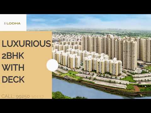 2 BHK IN PALAVA CITY MUMBAI BY LODHA GROUP | DOMBIVALI | CASA AURELIA IN JUST @ INR. 54 LACS ONLY.