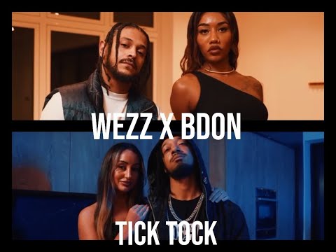 WEZZ X B DON - TICK TOCK (OFFICIAL MUSIC VIDEO) prod by Curtis Meredithh