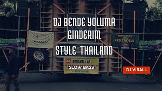 Download lagu dj bende yoluma giderim style thailand cocok buat santai mp3