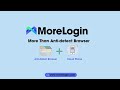 Morelogin Bulk Import Operation Video